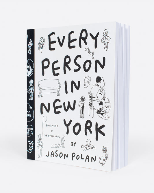 Jason Polan's drawings of all kinds of people in New York; people eating at Taco Bell, people admiring paintings at MoMA, with a foreword by Kristen Wiig.