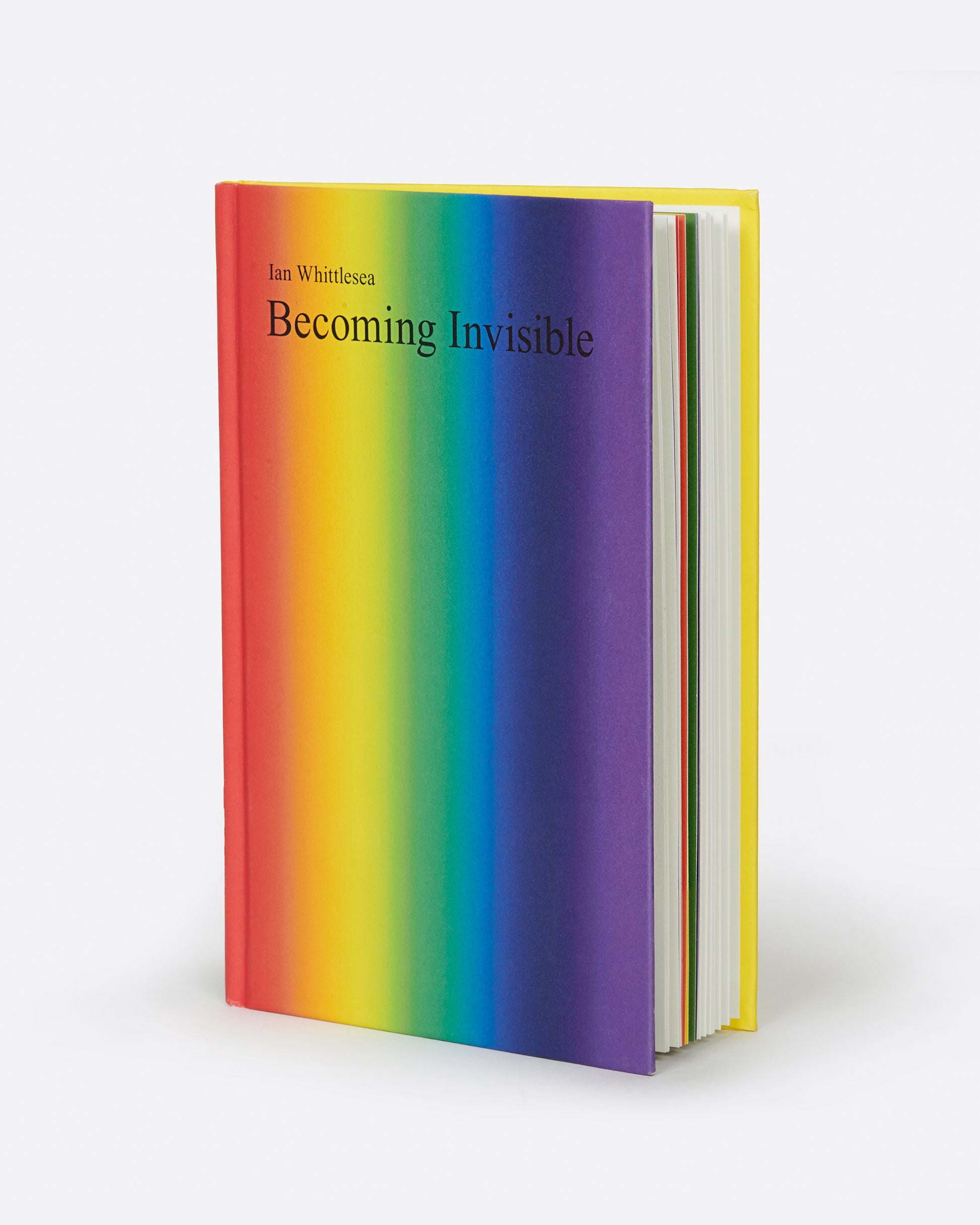 Rainbow front cover of Becoming Invisible